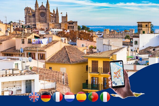 Palma de Mallorca: City Walk Audio Guide in 7 Languages on Phone - Key points to know before you book